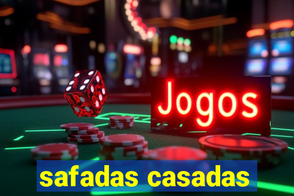 safadas casadas